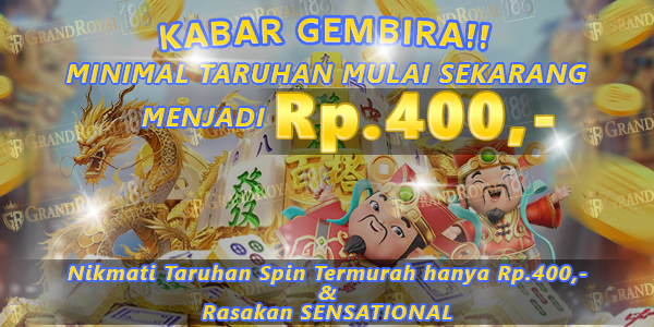 MINIMAL TARUHAN ATAU MINIMAL BETTINGAN MULAI SEKARANG MENJADI Rp.400